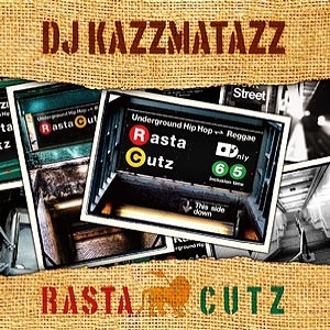 DJ-KAZZMATAZZ-RASTA-CUTZ